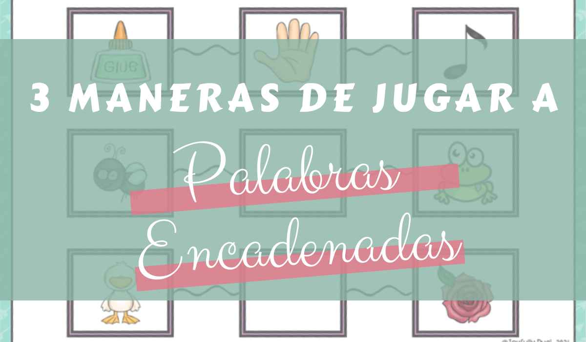 titulo del articulo: 3 maneras de jugar a palabras encadenadas