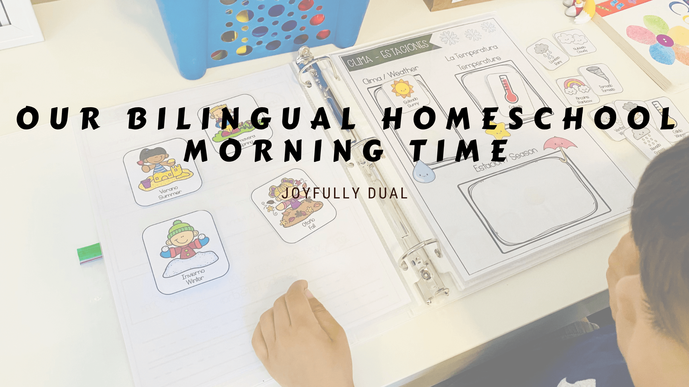 bilingual morning time in our homeschool